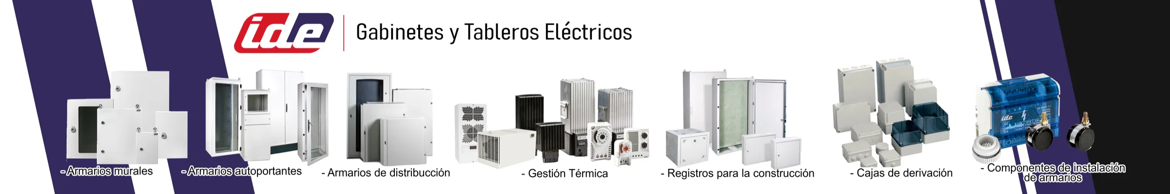 IDE - Gabinetes, Armarios y Tableros Eléctricos de Distribución